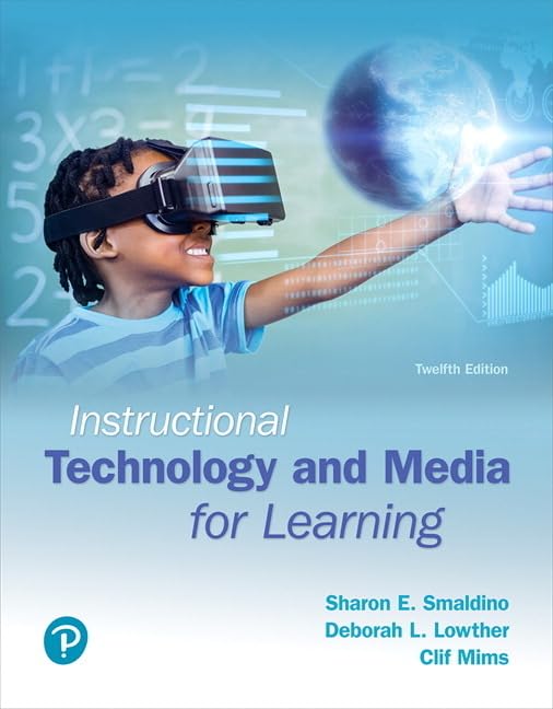 Instructional Technology and Media for Learning by Smaldino,